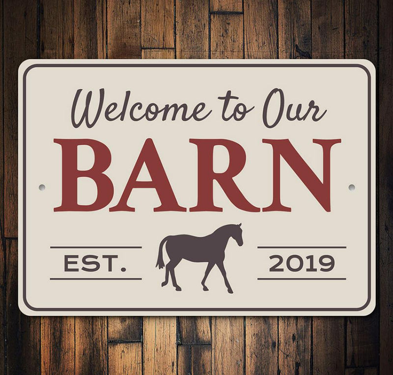 Welcome to Our Barn Sign