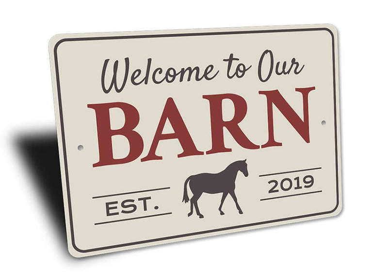 Welcome to Our Barn Sign