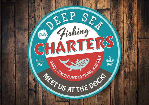 Deep Sea Fishing Charters Meet Us At The Dock Sign