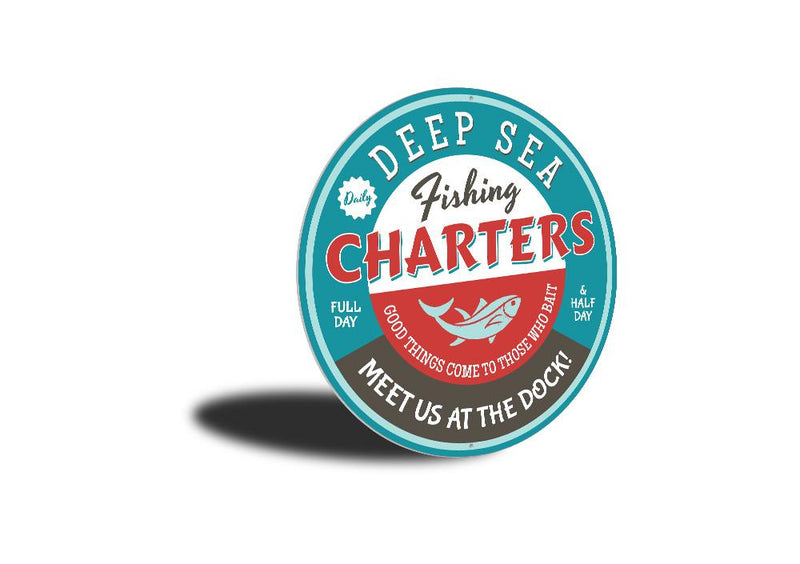 Deep Sea Fishing Charters Meet Us At The Dock Sign