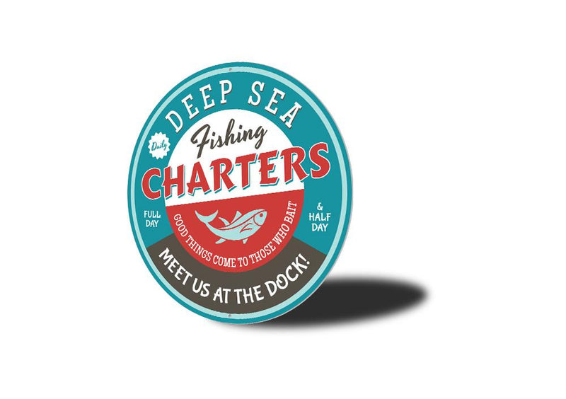 Deep Sea Fishing Charters Meet Us At The Dock Sign